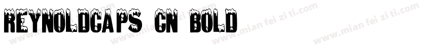 ReynoldCaps Cn Bold字体转换